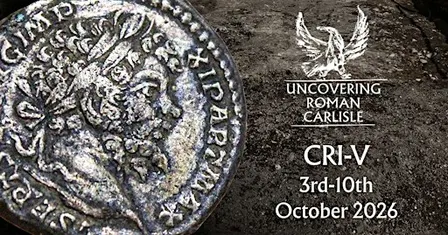 Uncovering Roman Carlisle: Autumn Mini Dig 2026