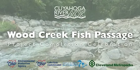 Cuyahoga River AOC: Wood Creek Project Celebration
