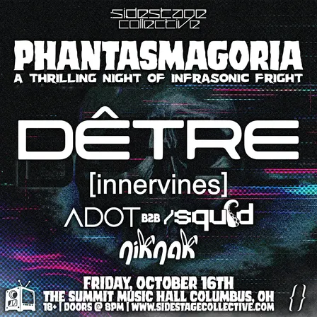 Phantasmagoria ft. DÊTRE & Friends : Sidestage