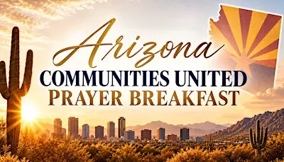 Arizona Communities United Prayer Breakfast