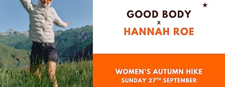 Women's Autumn Walk - Good Body x Hannah Roe