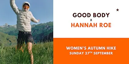 Women's Autumn Walk - Good Body x Hannah Roe