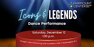 "Icons and Legends" Dance Performance, 1:30PM Show