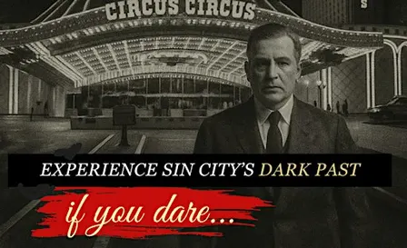 Circus Circus Las Vegas: Mob & Ghost History Walking Tour