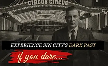 Circus Circus Las Vegas: Mob & Ghost History Walking Tour
