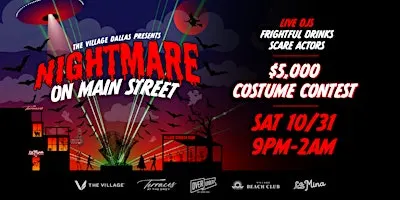The Village Presents: Nightmare on Main Street Halloween Block Party