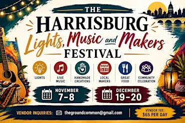 THE HARRISBURG LIGHTS, MUSIC AND MAKERS FESTIVAL