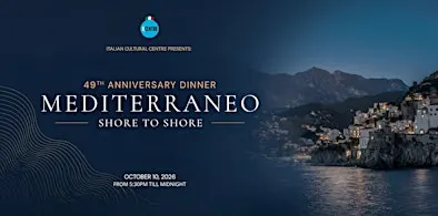 MEDITERRANEO: Shore to Shore | Il Centro's 49th Anniversary Dinner