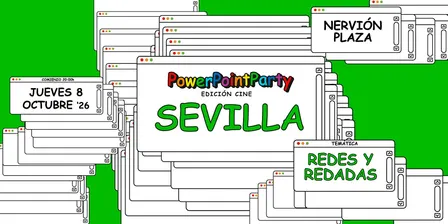 Power Point Party - Sevilla (Edición Cine)