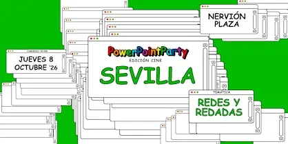 Power Point Party - Sevilla (Edición Cine)