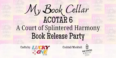 ACOTAR 6 A Court of Splintered Harmony Release Party