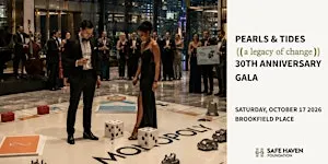 Pearls & Tides: Safe Haven Foundation's 30th Anniversary Gala