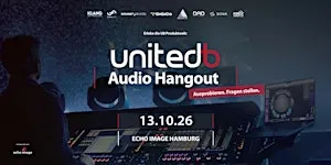UnitedB - Audio Hangout @ echo image Hamburg
