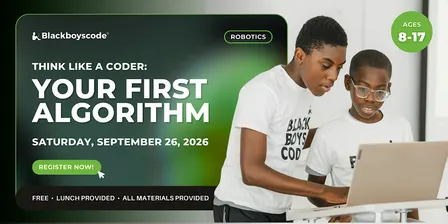 Black Boys Code Ottawa - Think Like a Coder: Your First Algorithm