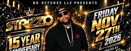 Strizzo's 15 Year Buss It Wide Open Anniversary BLACK OUT