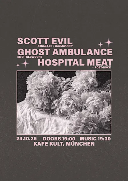 GHOST AMBULANCE + SCOTT EVIL + HOSPITAL MEAT