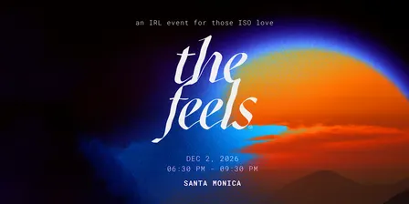 The Feels LA ed 29: an IRL singles experience in Santa Monica