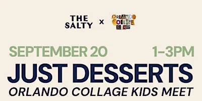 Just Desserts! Orlando Collage Kids Meetup at The Salty