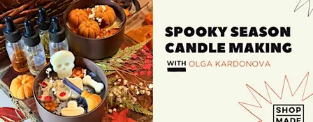 Spooky Season Candle Making with Olga Kardonova