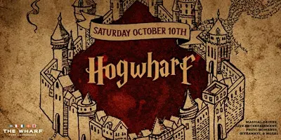 Hogwharf Saturday at The Wharf FTL