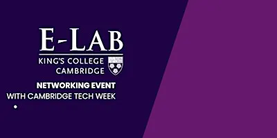 Networking Event with Cambridge Tech Week