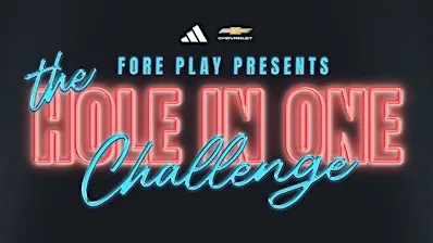 FORE PLAY PRESENTS: THE HOLE-IN-ONE CHALLENGE, CHICAGO
