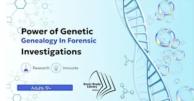 The Power of Genetic Genealogy In Forensic Investigations