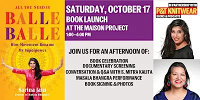 Celebrate the Book Launch of "All You Need is Balle Balle" by Sarina Jain