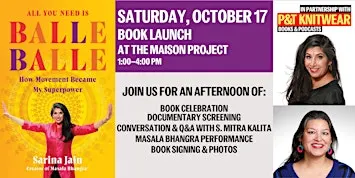 Celebrate the Book Launch of "All You Need is Balle Balle" by Sarina Jain