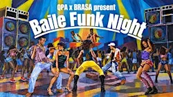 QPA x BRASA Baile Funk Night