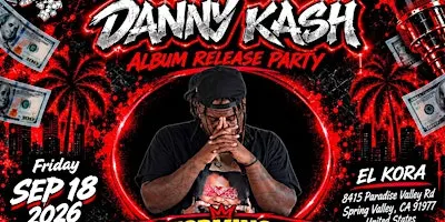 DANNY KASH ALBUM RELEASE PARTY