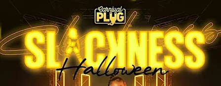 SLACKNESS HALLOWEEN