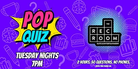 London Ontario - POP QUIZ Tuesday Trivia League @ The Rec Room Masonville