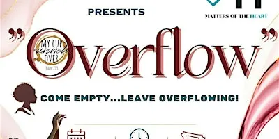 Matters of the Heart 2026 presents "Overflow"