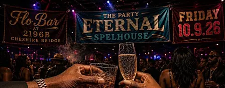 ETERNAL SPELHOUSE : THE PARTY - Homecoming 2026