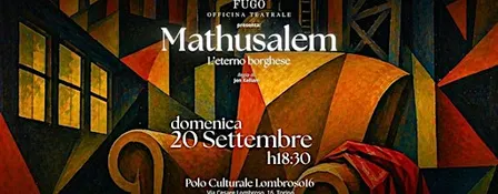 Mathusalem - 20 Settembre, Torino