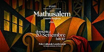Mathusalem - 20 Settembre, Torino