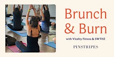 Brunch & Burn - Wellness Above The City - Pinstripes, Bethesda, MD