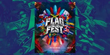 FLAG FEST MIAMI CARNIVAL WEEKEND REVENGE MIAMI
