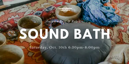 Sound Bath: Autumn Rest & Release