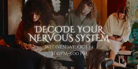 Decode Your Nervous System