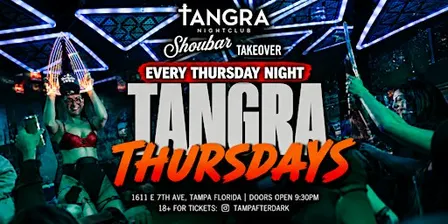 THURSDAY NIGHTS @ TANGRA (18+)