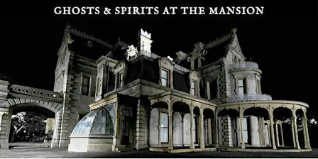 Ghosts & Spirits at the Mansion