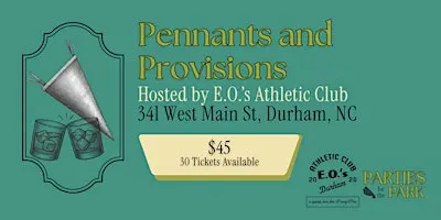 Pennants and Provisions at E.O.'s Athletic Club