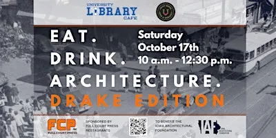 Eat | Drink | Architecture: Drake Edition