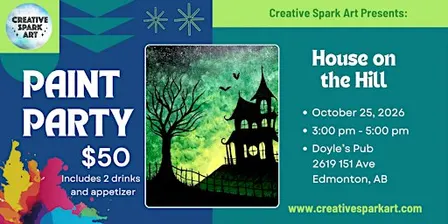 "House on the Hill" Paint Party