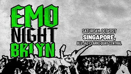 Emo Night Brooklyn at Blu Jaz, Clarke Quay Central