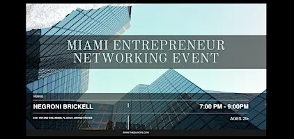 Miami Entrepreneur Networking Event