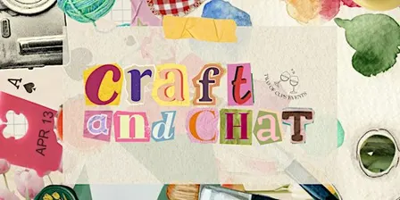 Craft & Chat: Bring-Your-Own-Craft!