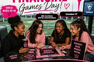Boss Girl Collective: TopGolf & Financial Planning (Ages 10–16)